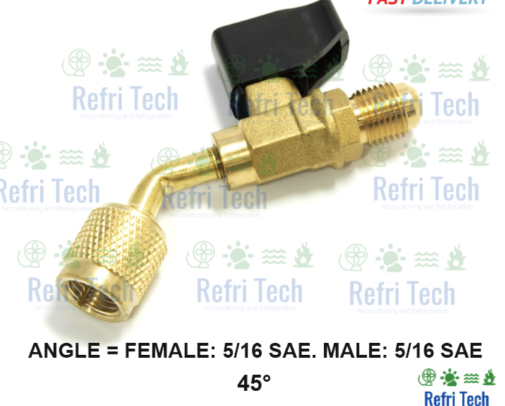 Refrigerant Valve VALVE MALE FEMALE Angle 45° = Female: 5/16 Male: 5/16